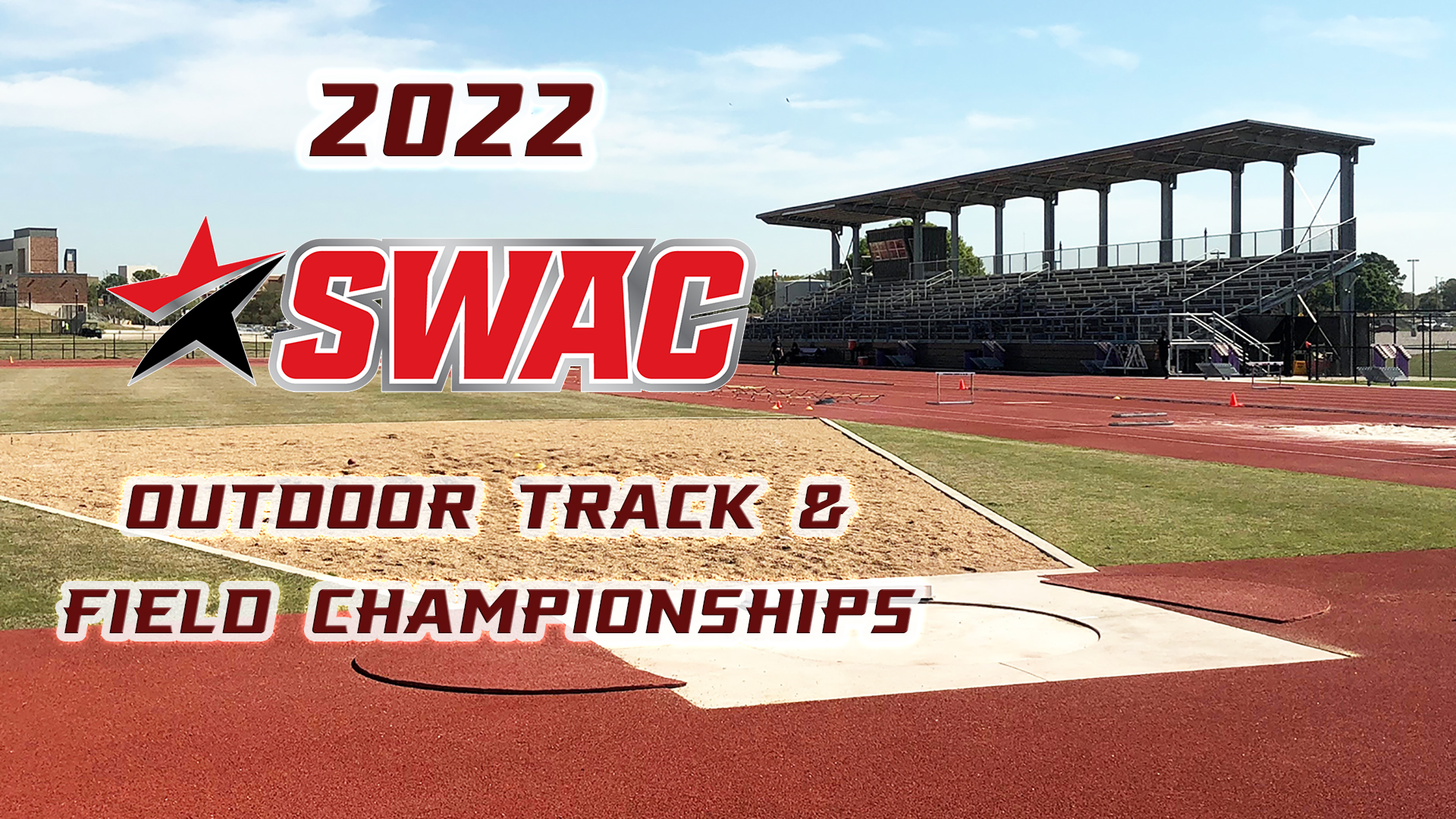 2022 SWAC Outdoor Track & Field Championships