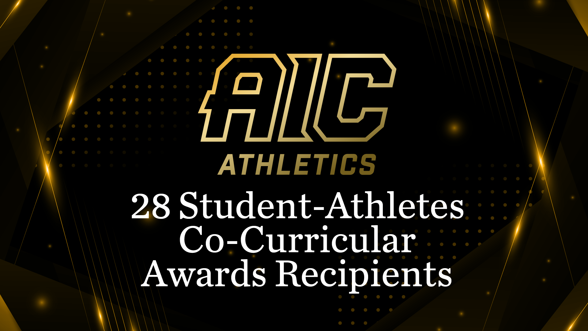AIC Athletics has 28 Co-Curricular Award Recipients
