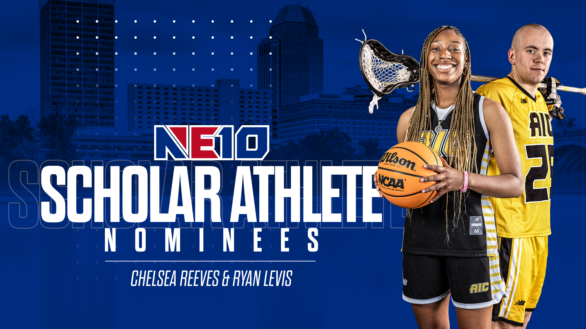NE10 Scholar Athlete of the Year Nominees Chelsea Reeves and Ryan Levis