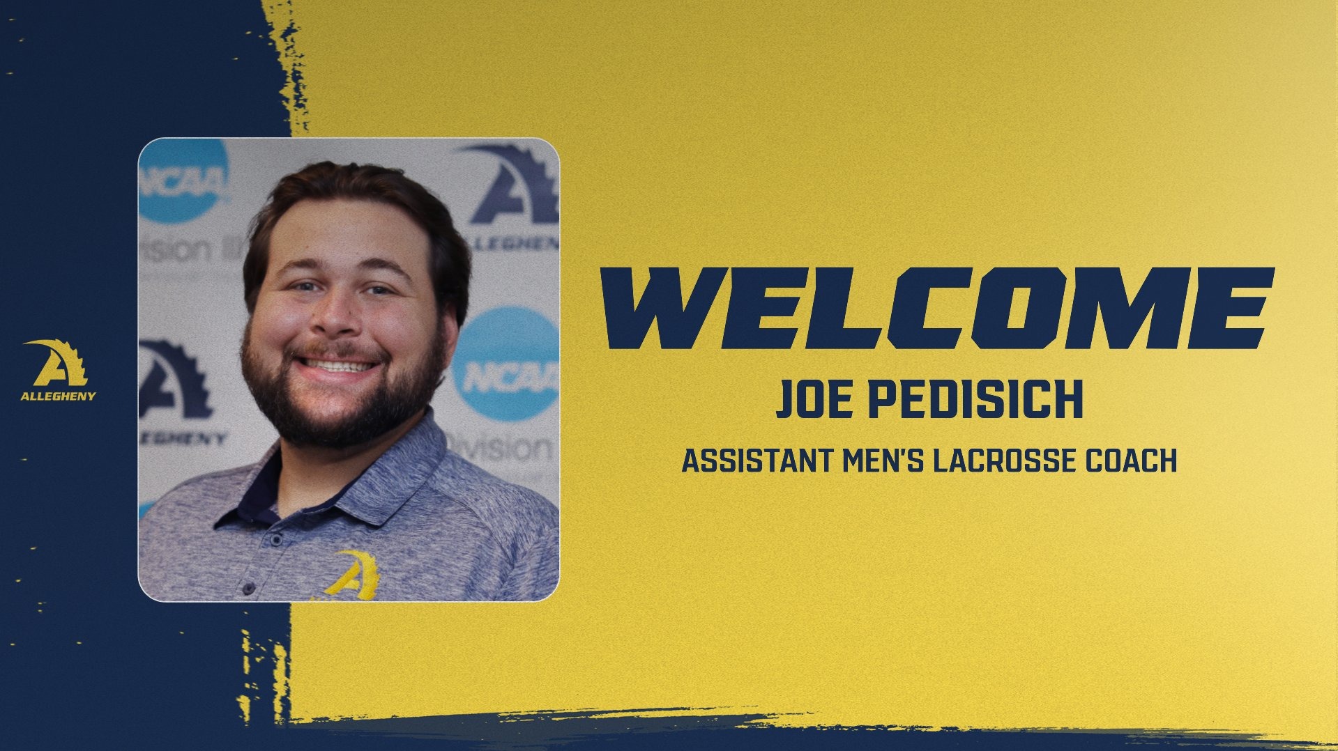 Welcome assistant men's lacrosse coach Joe Pedisich