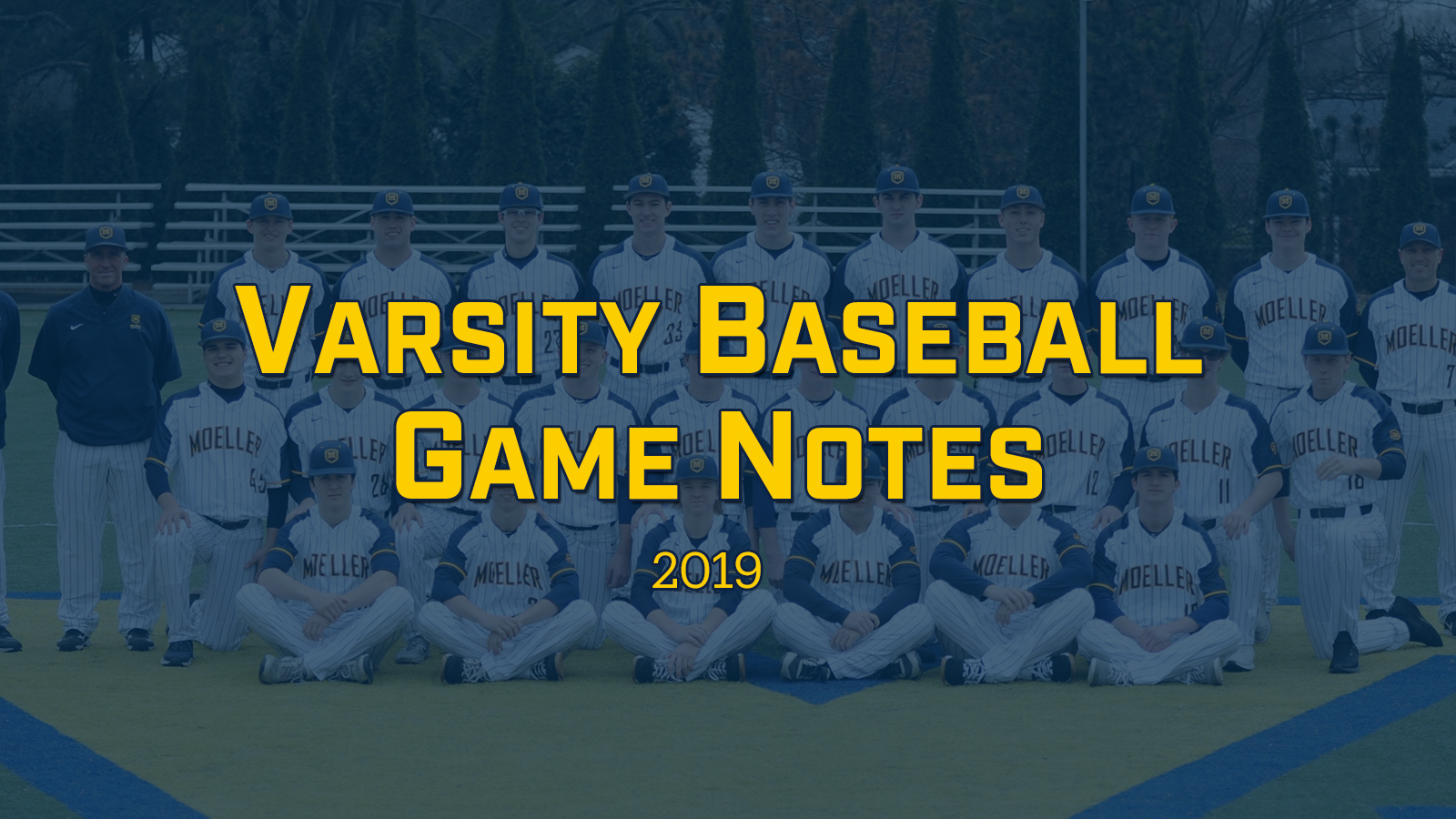 2019 Moeller Varsity Baseball Game Notes SCROLLER
