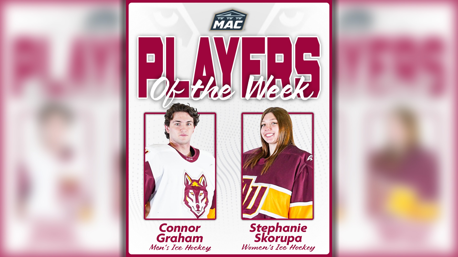 Connor Graham and Stephanie Skorupa MAC Players of the Week