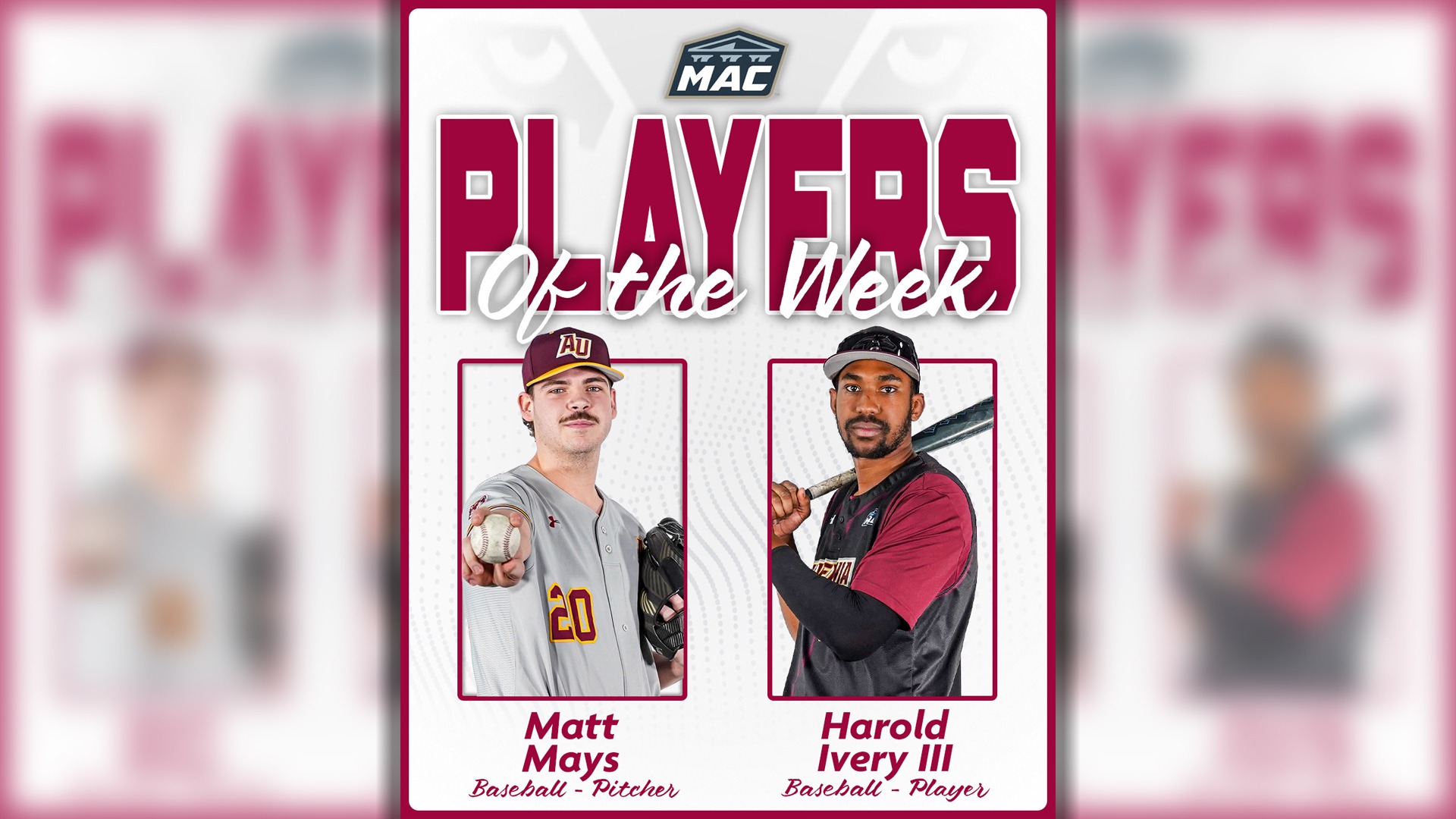 Feb. 17 MAC Baseball Players of the Week: Matt Mays (pitcher) and Harold Ivery (player)