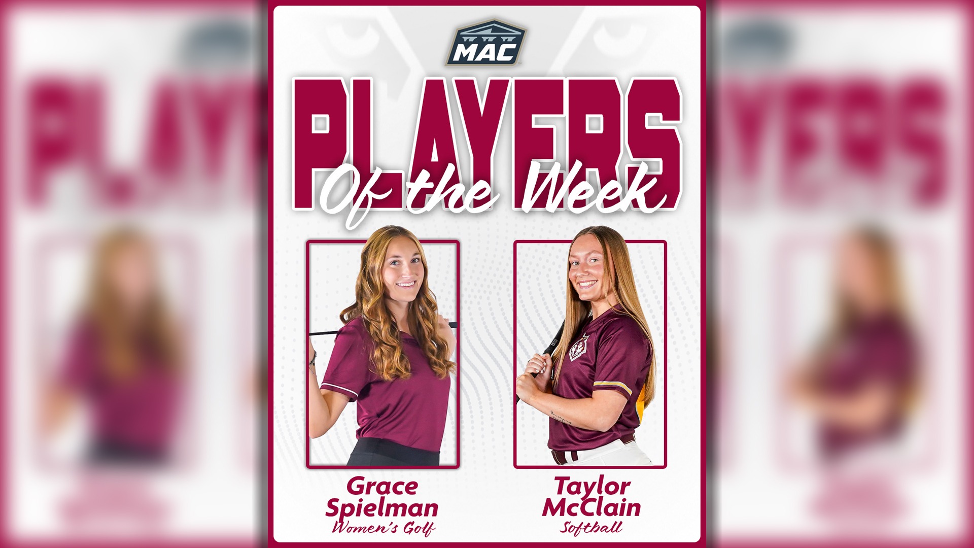 Grace Spielman and Taylor McClain April 21 MAC POTW