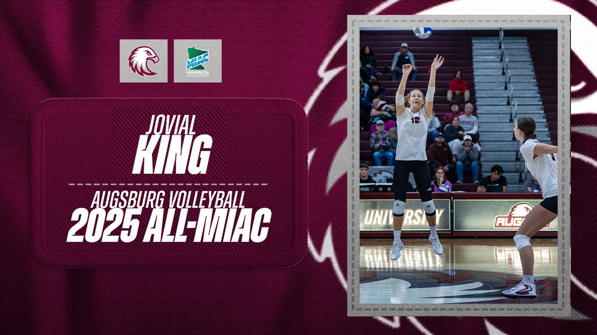 Action photo of Jovial King setting from a 2025 Augsburg volleyball match. On the photo are the Augsburg and MIAC logos, and the text: 