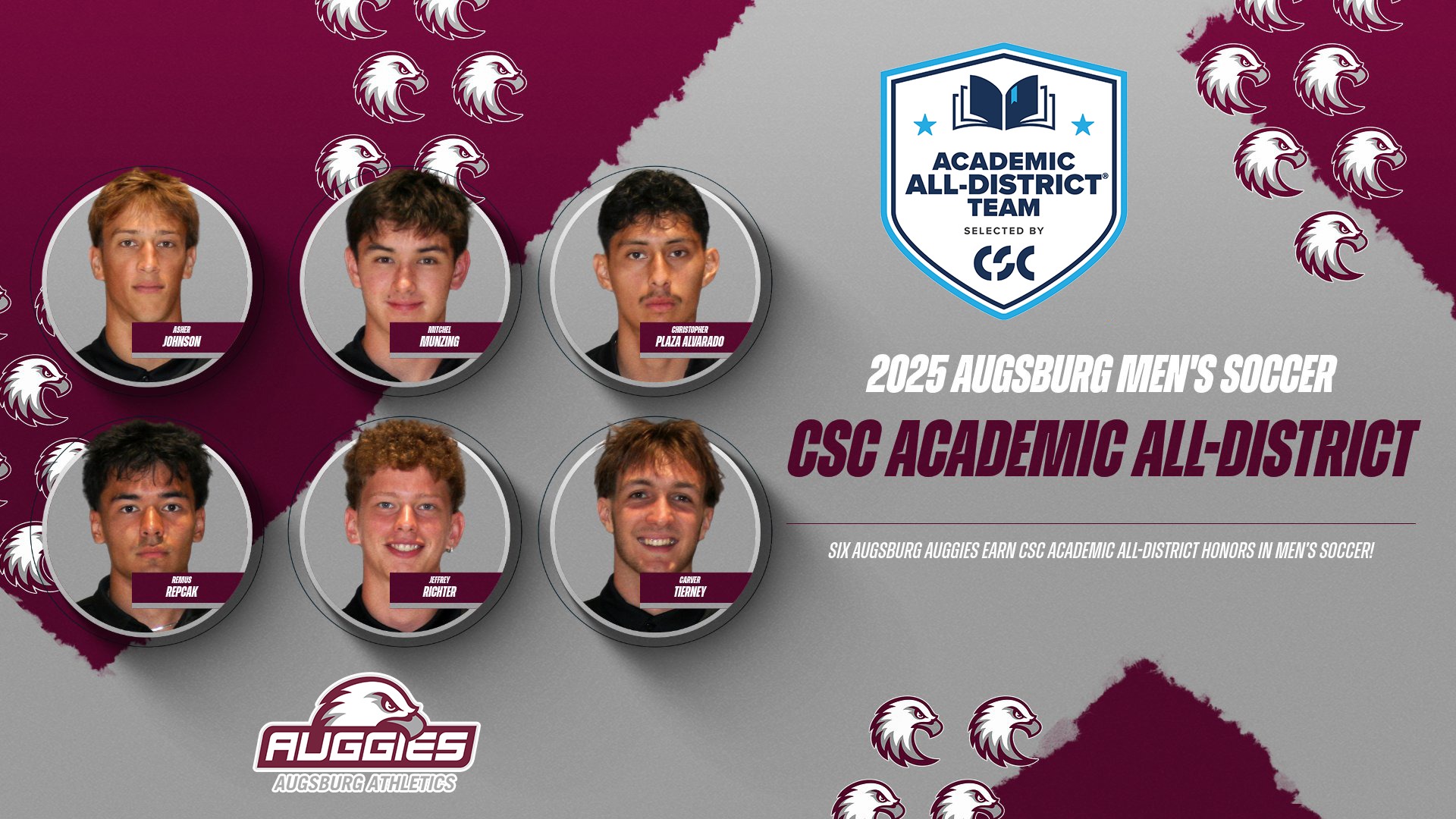 Head shots of Asher Johnson, Mitchel Munzing, Christopher Plaza Alvarado, Remus Repcak, Jeffrey Richter and Carver Tierney. On the photo are the Augsburg athletics and CSC Academic All-District logos, and the text: 