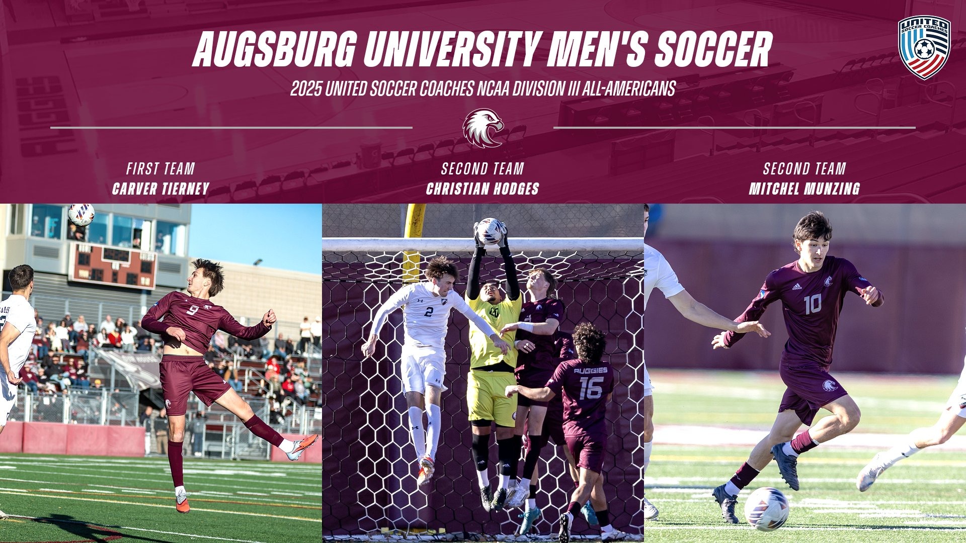 Action photos of Carver Tierney, Christian Hodges and Mitchel Munzing. On the photo are the Augsburg eagle and United Soccer Coaches logos, and the text: 