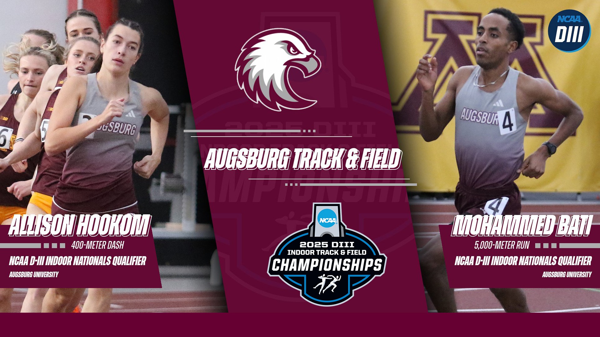 Action photos of Allison Hookom and Mohammed Bati. Superimposed on the photo are the Augsburg and NCAA track and field championships logos, and the text 