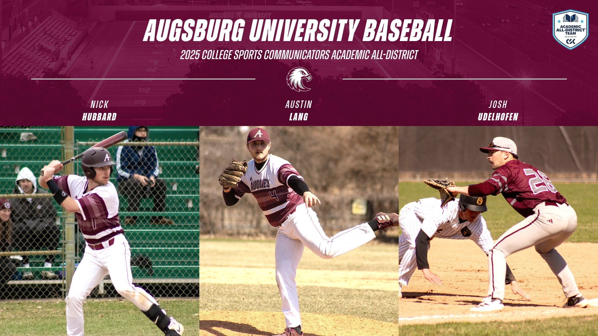Action photos of Nick Hubbard, Austin Lang and Josh Udelhofen. Superimposed on the photos are the Augsburg eagle and CSC Academic All-District logos, and the text: 