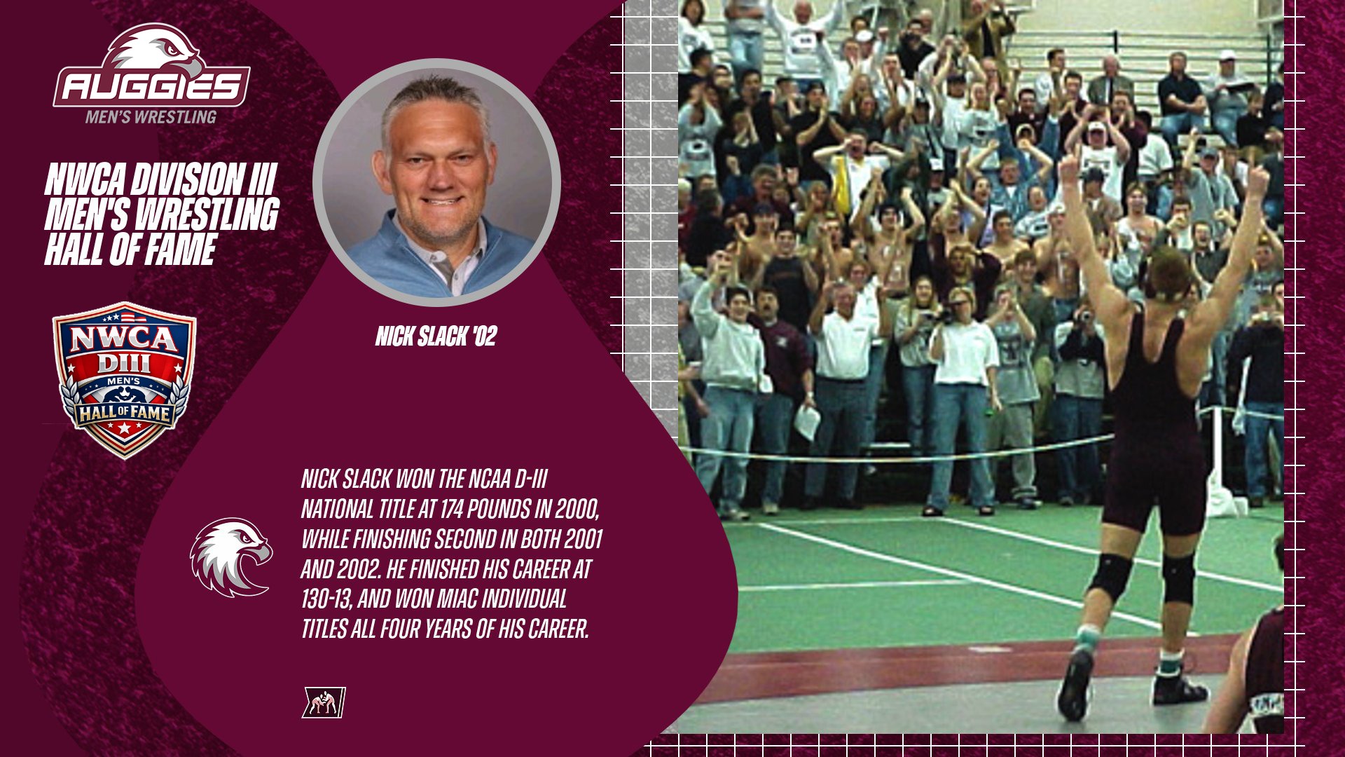 Action photo and mugshot of Nick Slack. On the photo are the Augsburg eagle, Augsburg men's wrestling, NWCA D-III Hall of Fame and NCAA wrestling logos, and the text: 