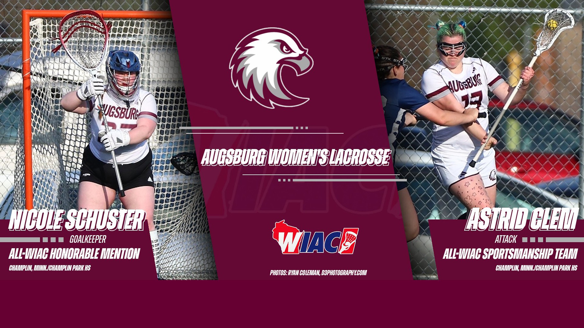 Action photos of Nicole Schuster and Astrid Clem. On the photo are the Augsburg and WIAC lacrosse logos, and the text: 