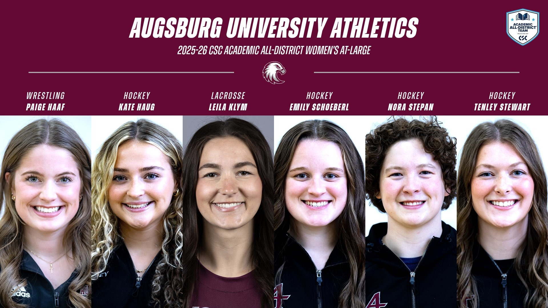 Mugshots of six Augsburg student-athletes. On the graphic are the Augsburg eagle and CSC Academic All-District logos, and the text: 