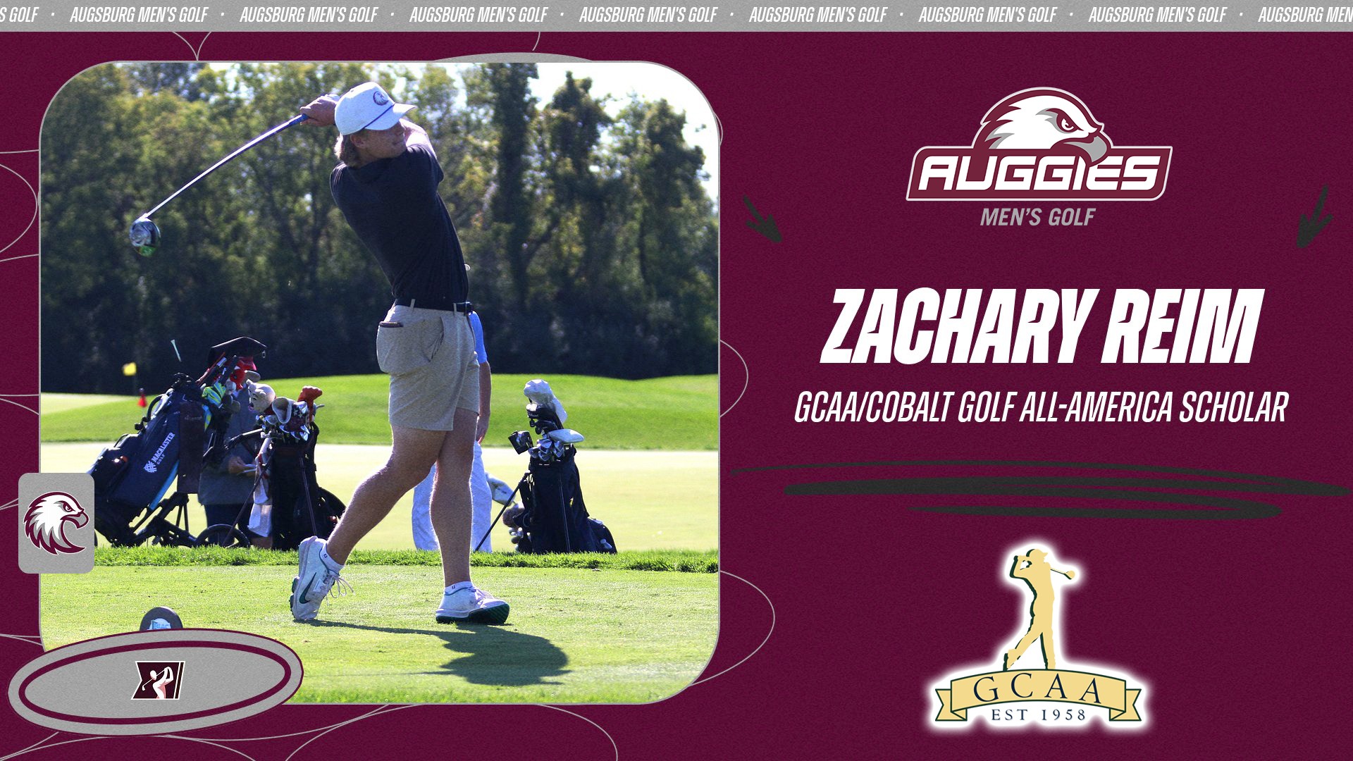 Action shot of Zachary Reim from a 2025-26 Augsburg men's golf meet. On the image are the Augsburg Eagle, Augsburg men's golf, GCAA and NCAA golf logos, and the text: 