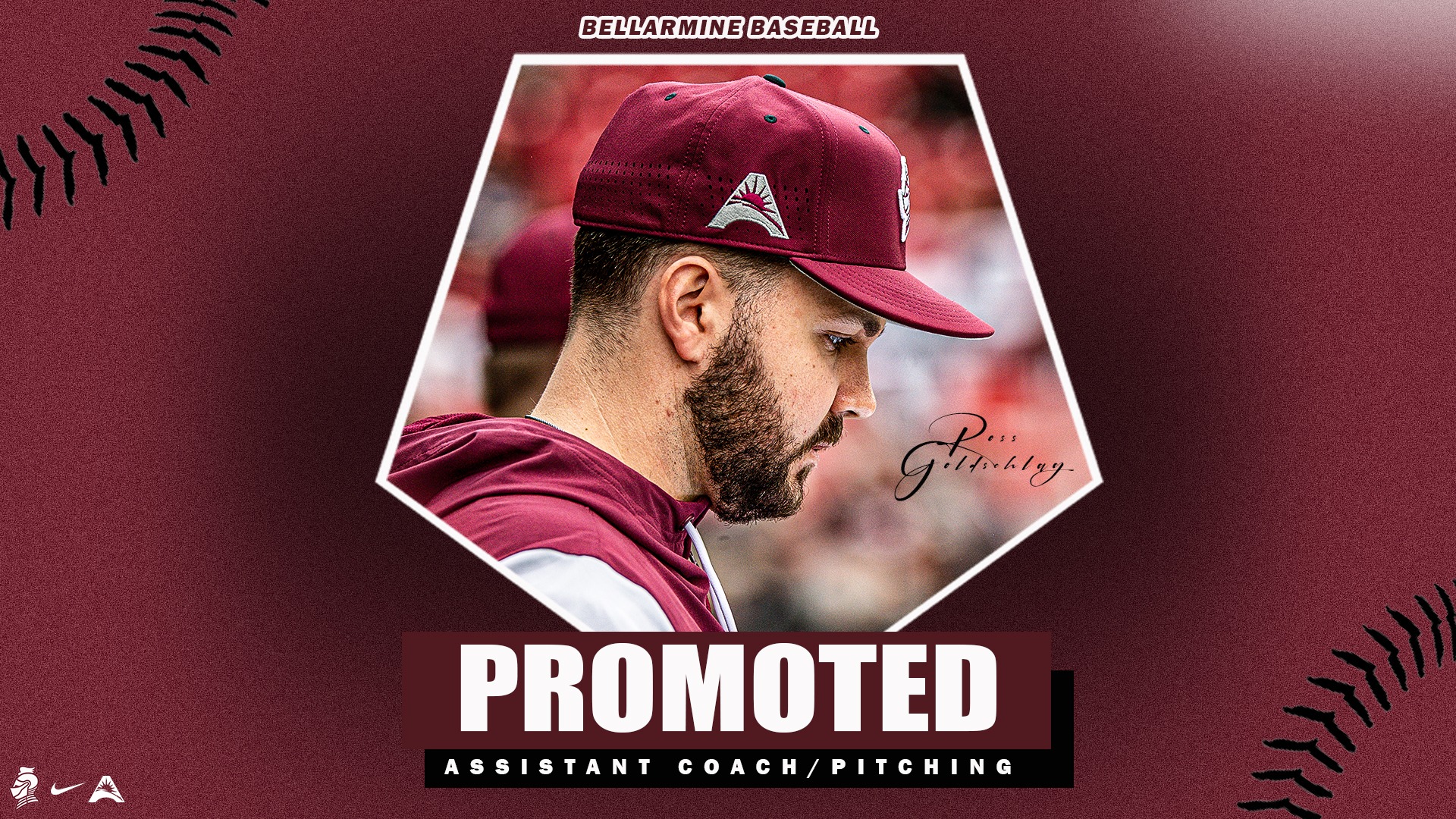Ross Goldschlag has been promoted to assistant coach/pitching for Bellarmine baseball