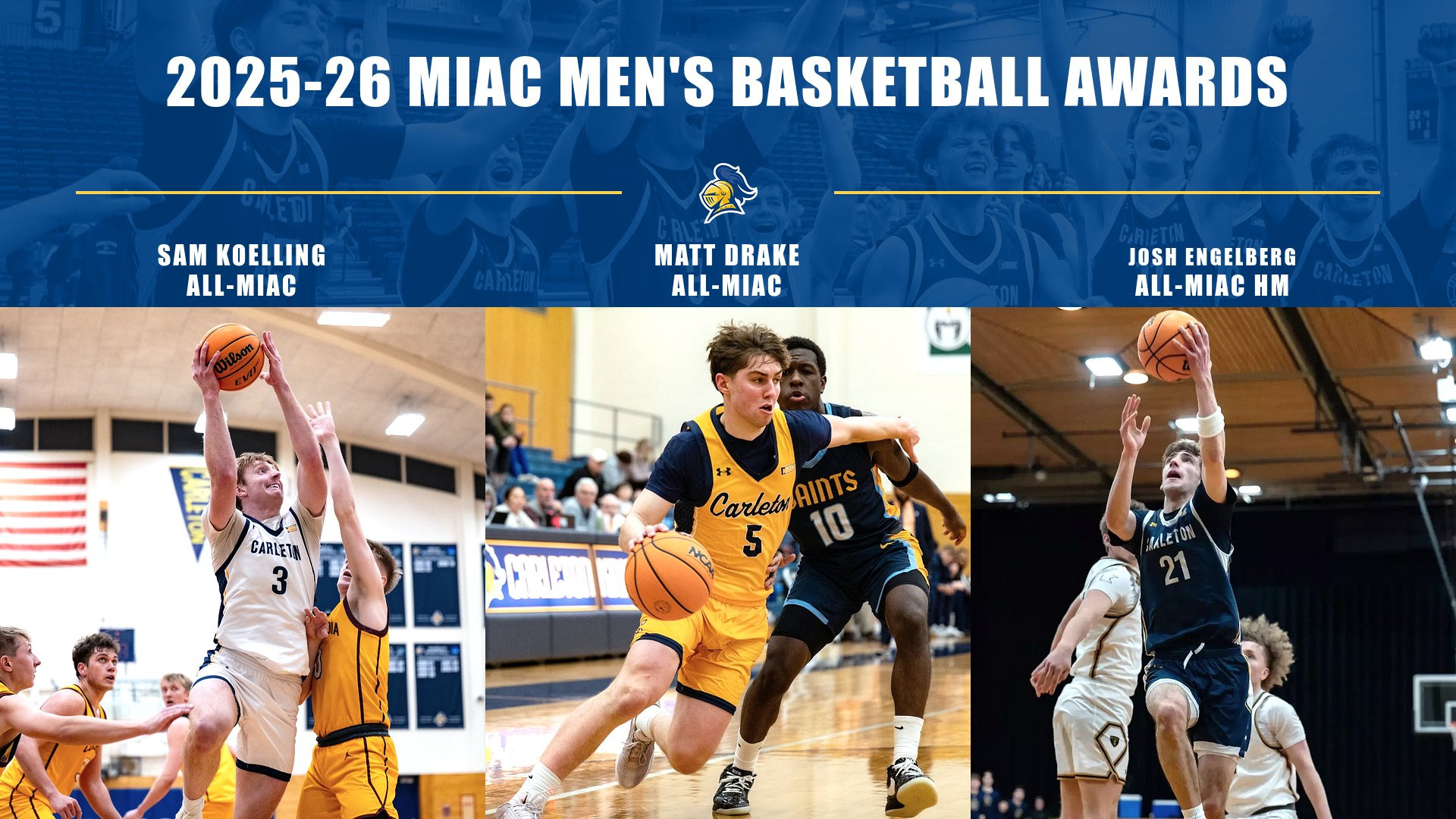 Sam Koelling, Matt Drake, and Josh Engelberg during basketball games; text reads, 