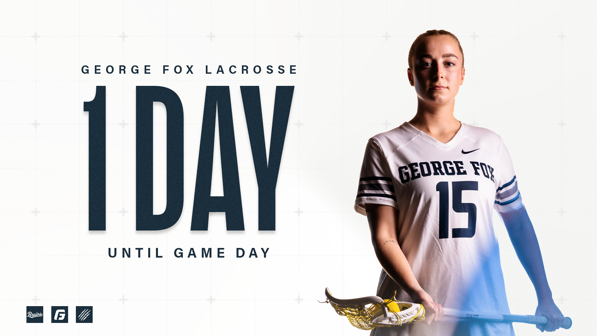 Graphic Saying One day until Game day for GFU women's lacrosse