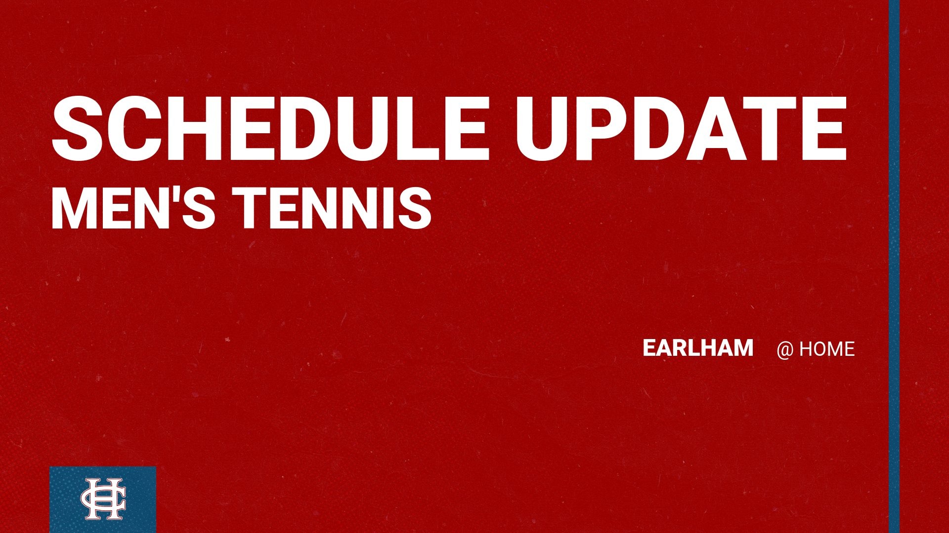 SCHEDULE UPDATE Men's Tennis to host Earlham in HCAC action Hanover