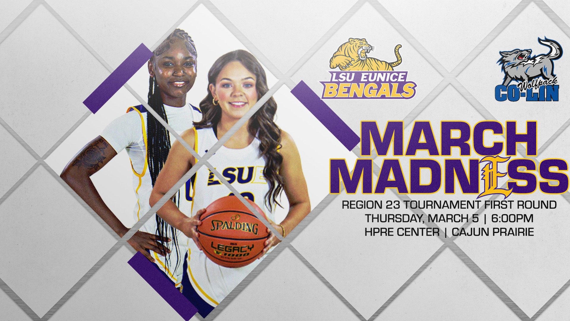 LSU Eunice Women's Basketball March Madness! The Bengals host Copiah-Lincoln on Thursday, March 5 in the first round of the Region 23 Tournament at 6:00PM