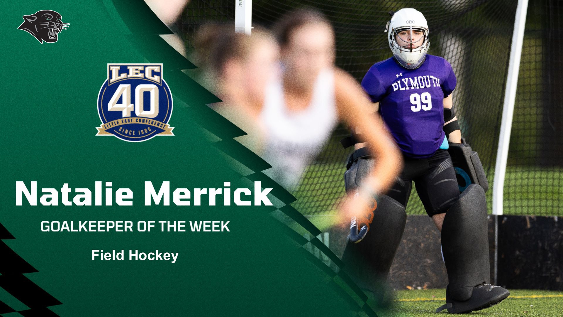 Graphic noting Natalie Merrick as LEC Field Hockey Goalkeeper of the Week