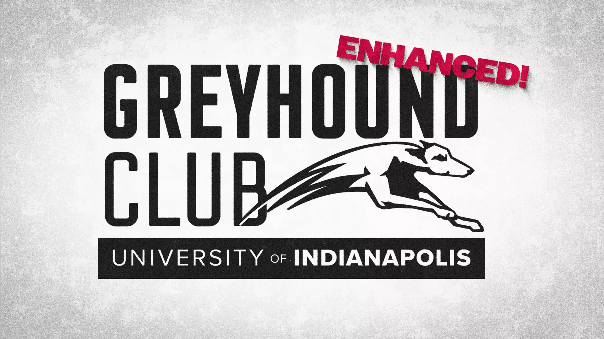 Enhanced Greyhound Club. University of Indianapolis