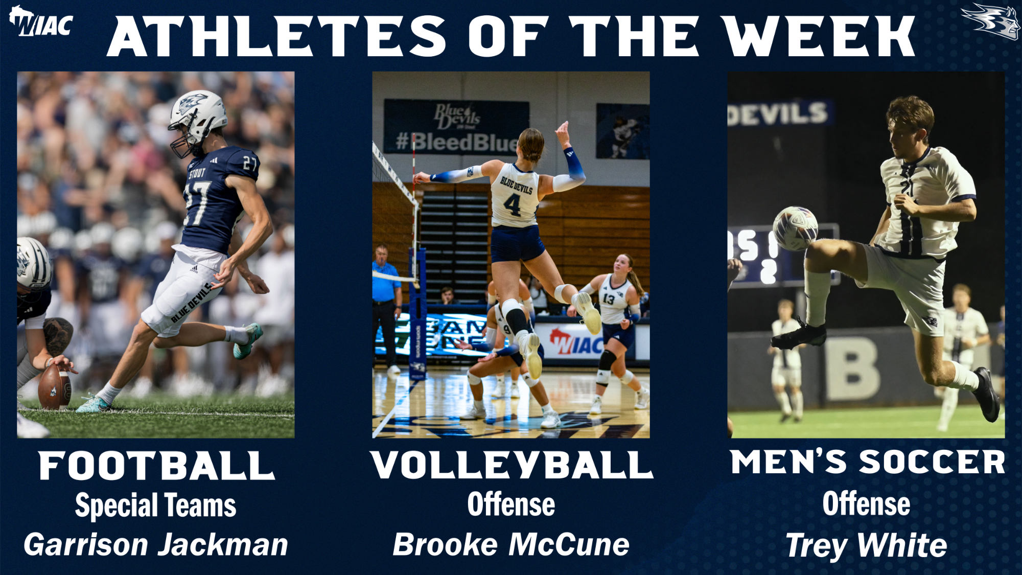 Jackman, McCune, White POTW 9-15
