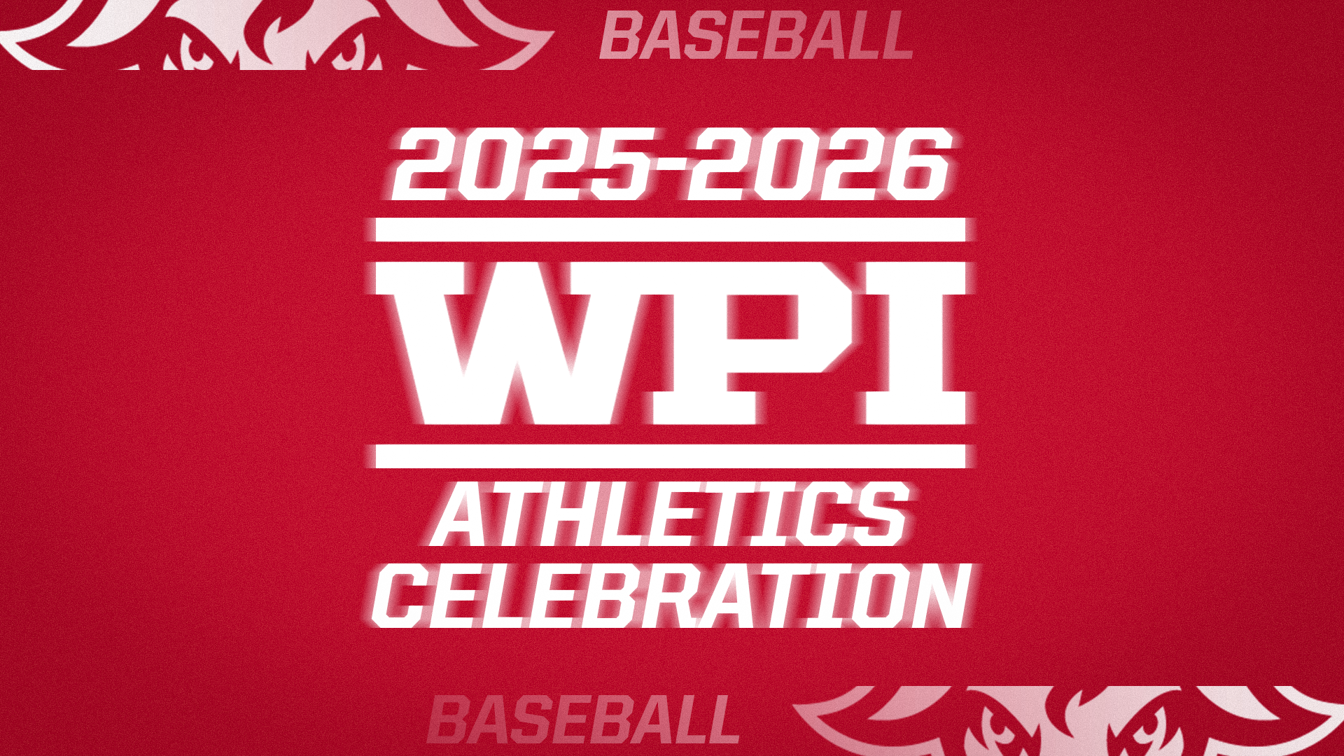 WPI Athletics Celebration-WPI Baseball-2025-2026