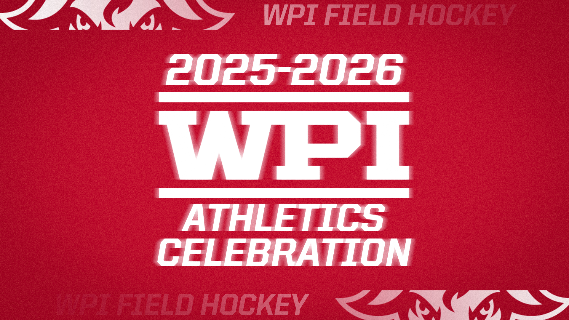 WPI Athletics Celebration-WPI Field Hockey-2025
