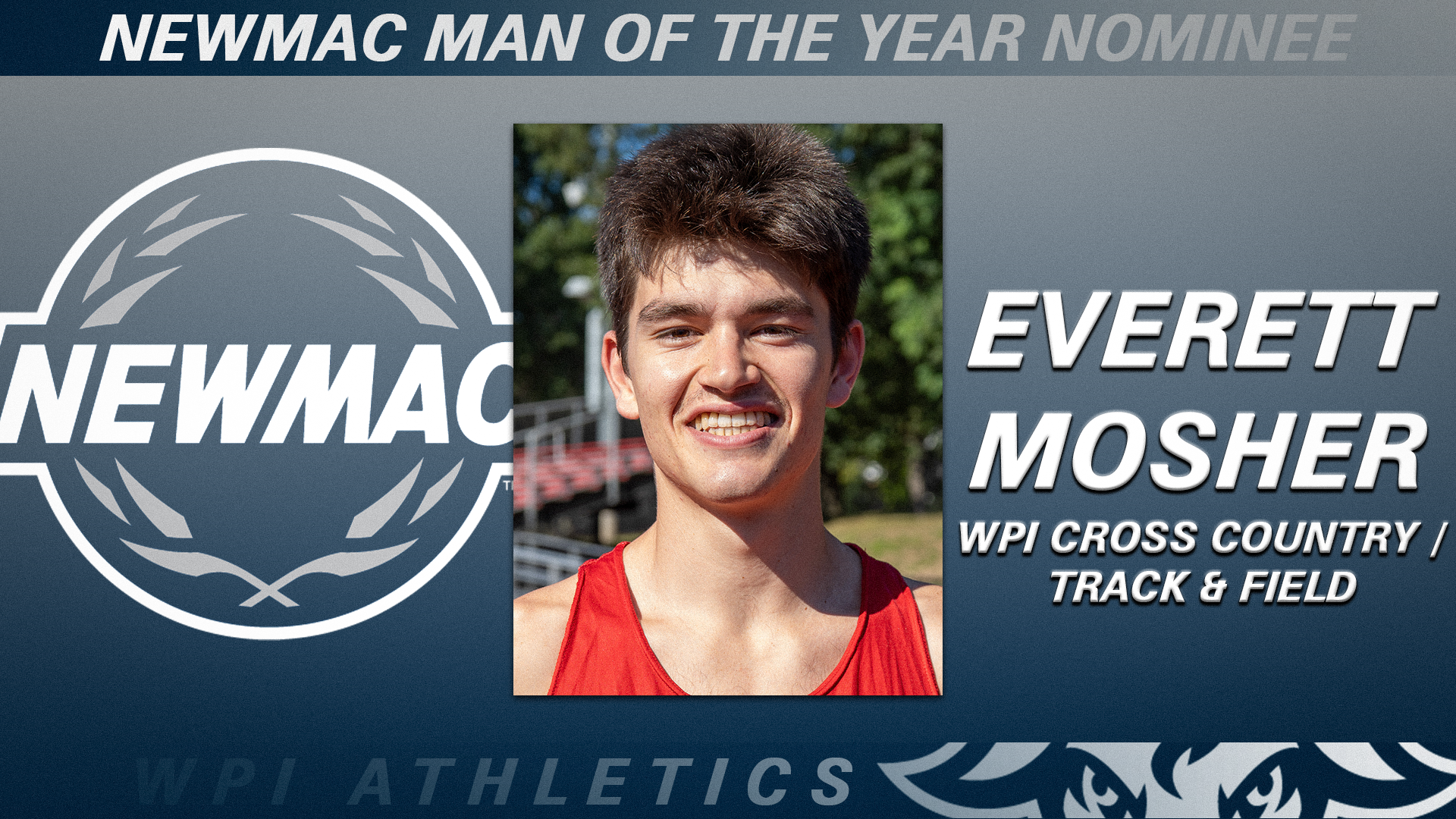 NEWMAC Man of the Year-Everett Mosher-WPI Track & Field-WPI Cross Country-2026