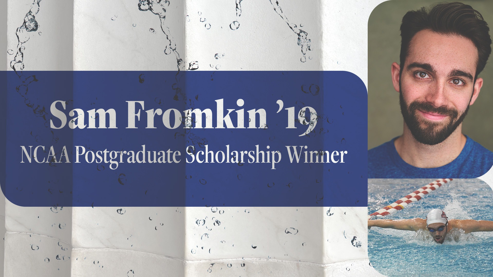 Sam Fromkin, 2019 alum, earned a 2026 NCAA Winter Postgraduate Scholarship
