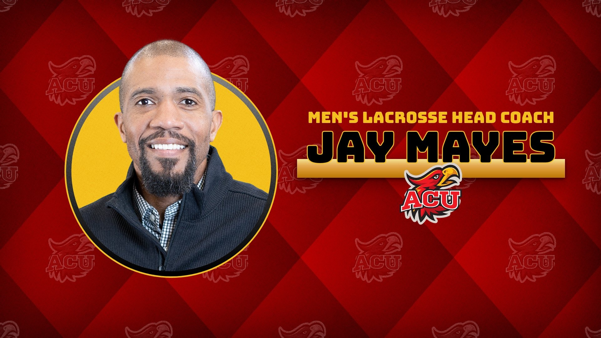 ACU names Jay Mayes as new men's lacrosse head coach