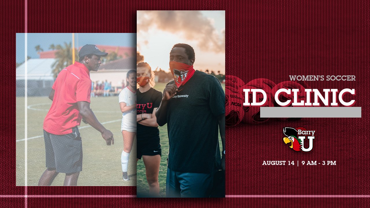 Women's Soccer ID Clinic August 14 Barry University Athletics