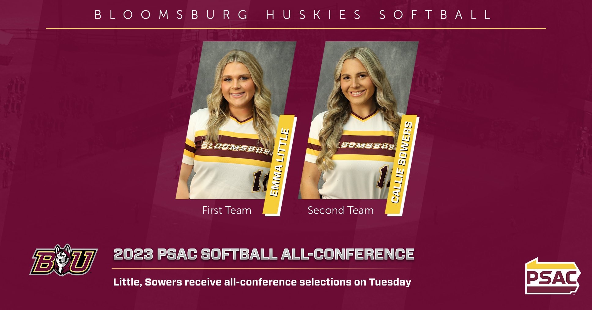Little, Sowers Earn Spots On PSAC Softball AllConference Teams Bloomsburg Athletics