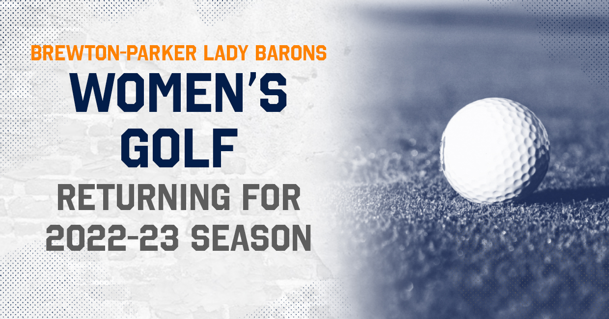Women's Golf Set to Return for 202223 Season BrewtonParker College