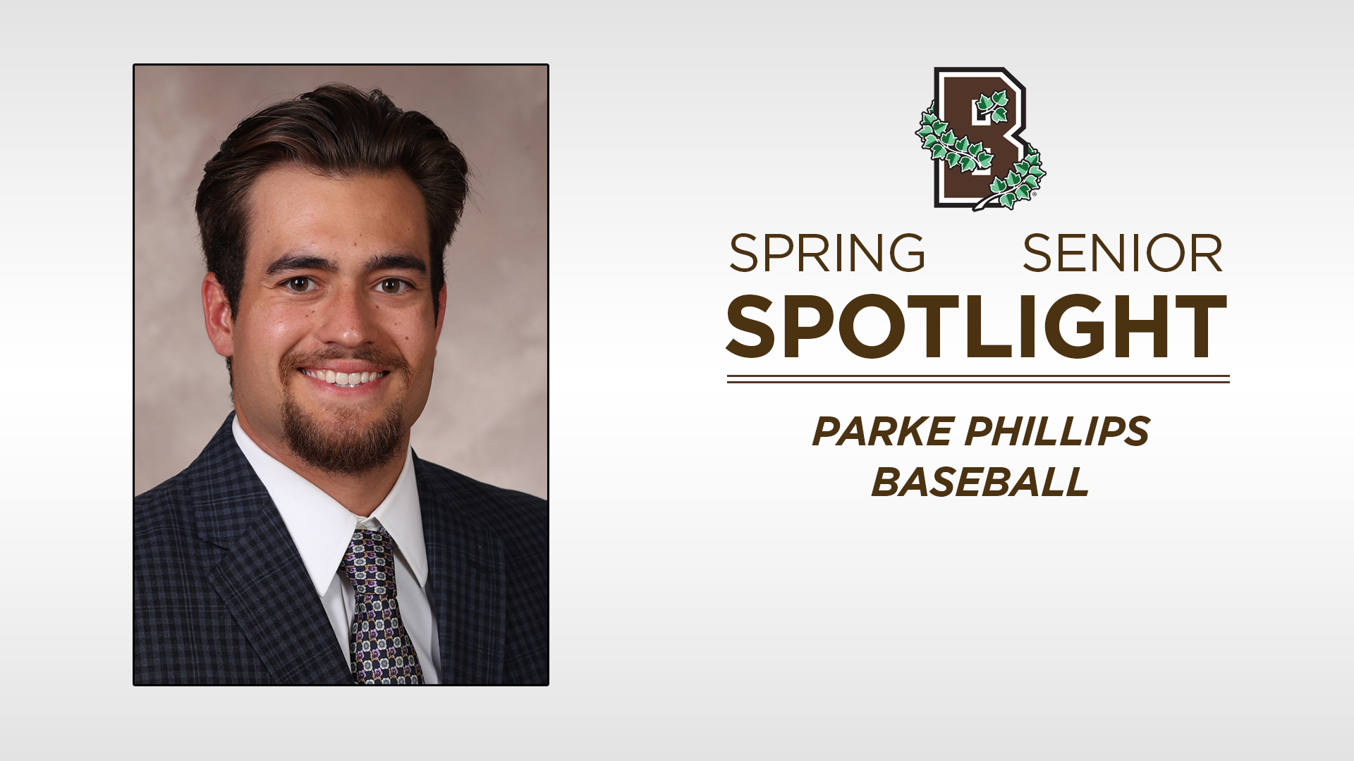 Spring Senior Spotlight Parke Phillips, Baseball Brown University