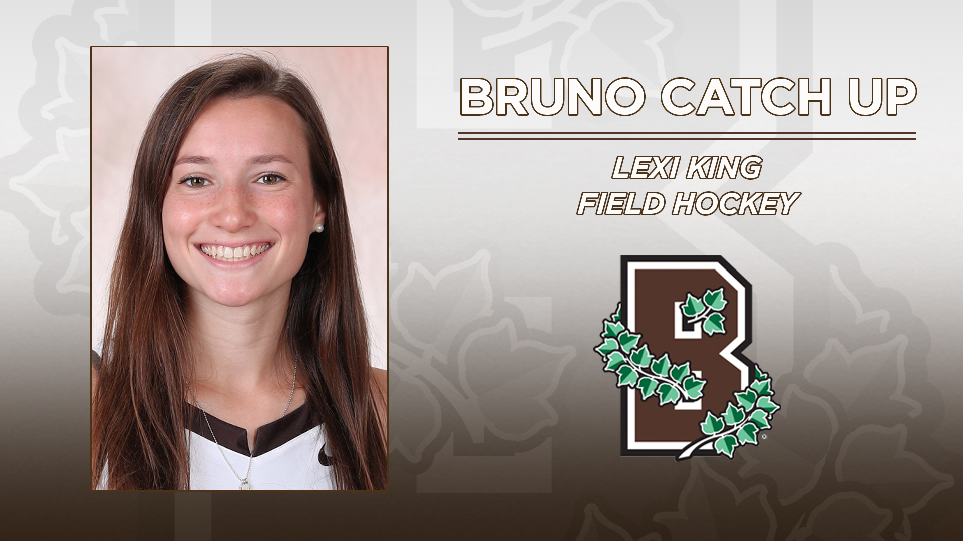 Bruno Catch Up Lexi King, Field Hockey Brown University Athletics