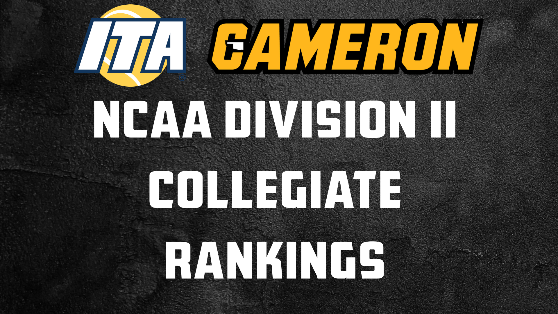 Cameron NCAA Division II Collegiate Rankings
