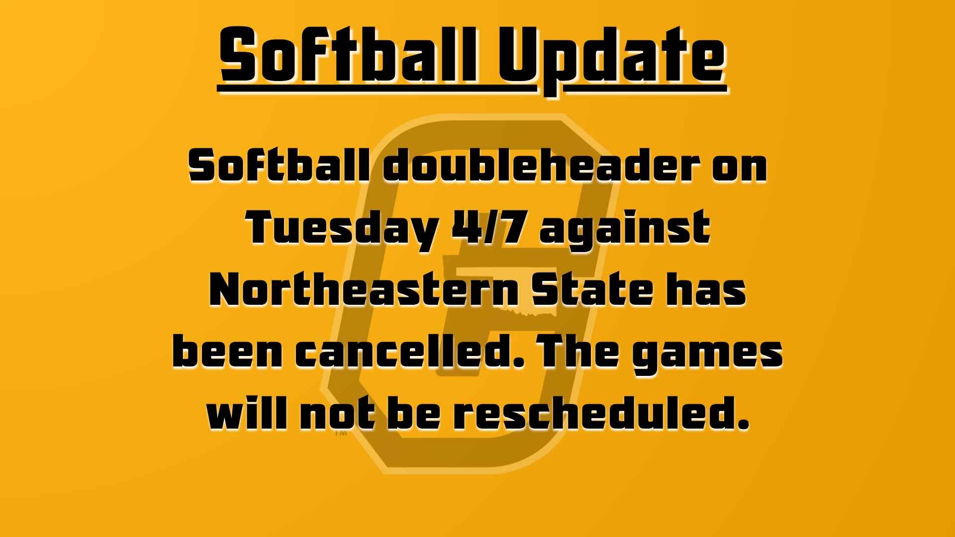 Softball doubleheader on Tuesday 4/7 against Northeastern State has been cancelled. The games will not be rescheduled.