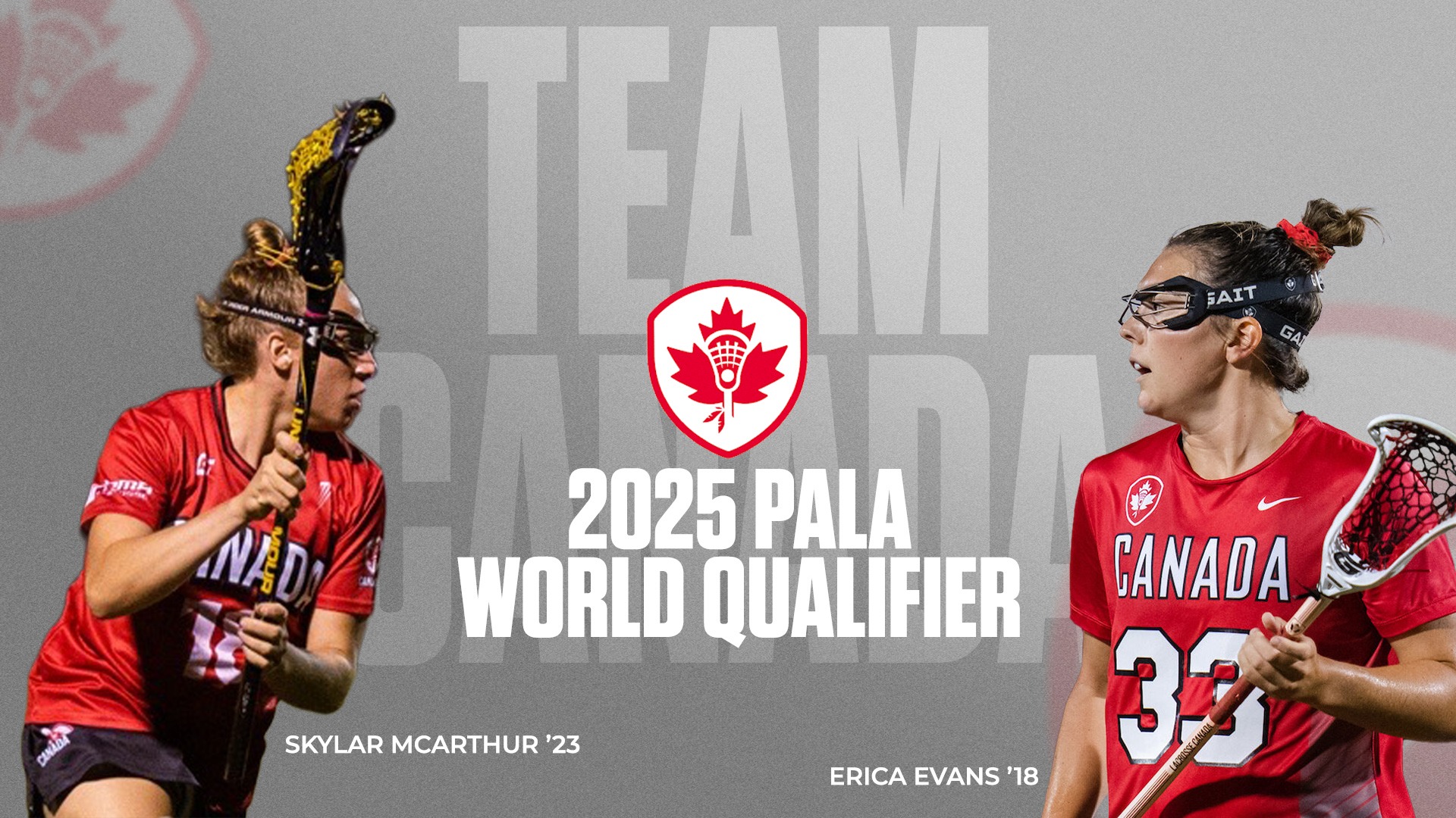 Canisius women's lacrosse alumnae Skylar McArthur (left) and Erica Evans are shown in a graphic promoting their participation with Team Canada in the Pan -American Lacrosse Association World Qualifier 