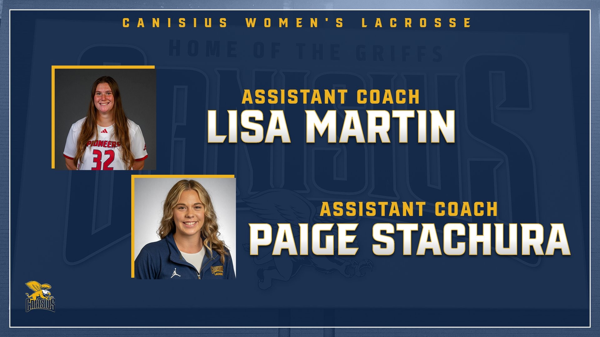 A graphic announcing Lisa Martin and Paige Stachura joining the coaching staff of womens lacrosse with headshots of each individual on a blue background with the Koessler Athletic Center in the background.