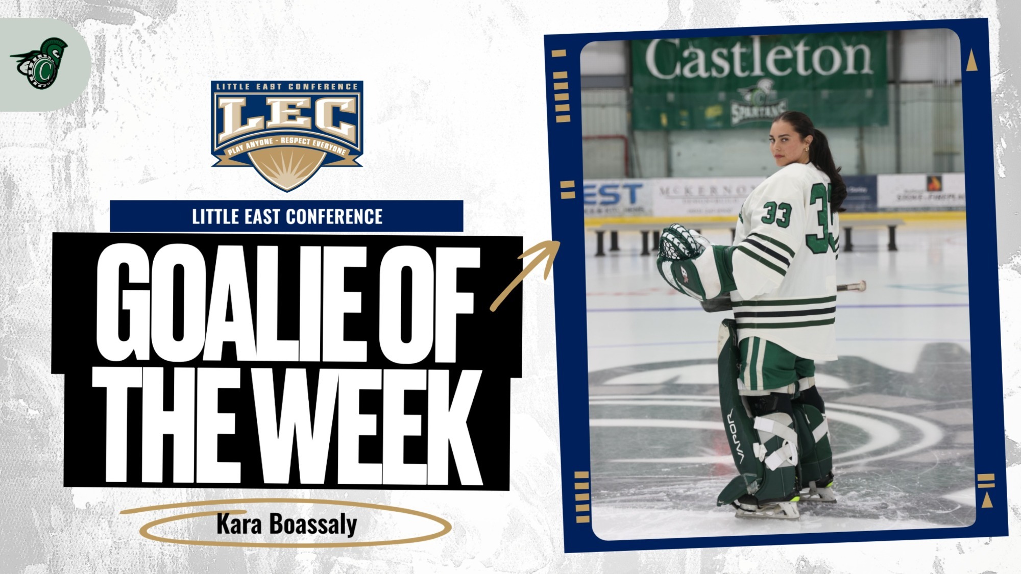 LEC Goalie of the Week graphic. Kara Boassaly poses at center ice with her back to the camera. 