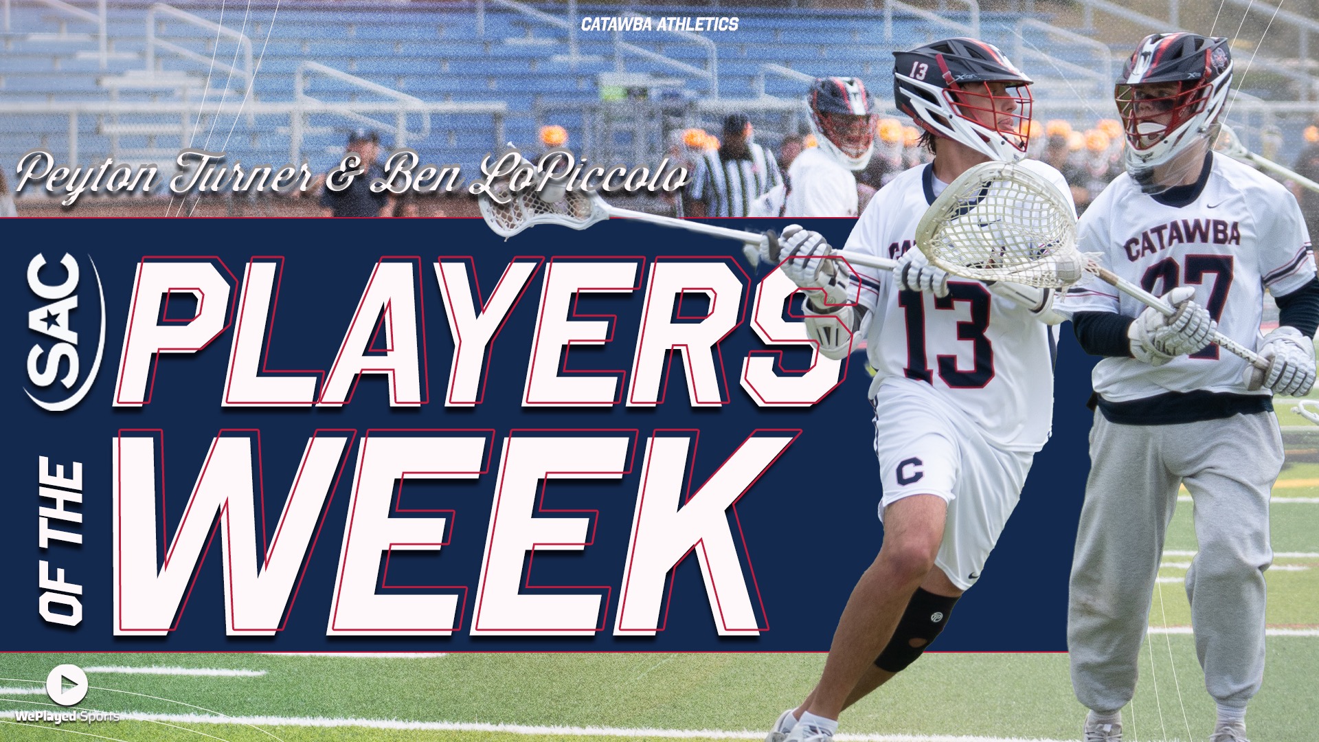 Graphic honoring Peyton Turner and Ben LoPiccolo as the SAC WePlayed Sports Offensive and Defensive Players of the Week