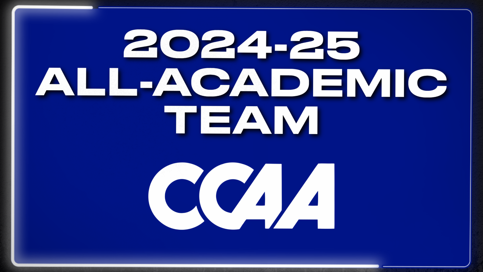 2024-25 CCAA All-Academic Team Graphic