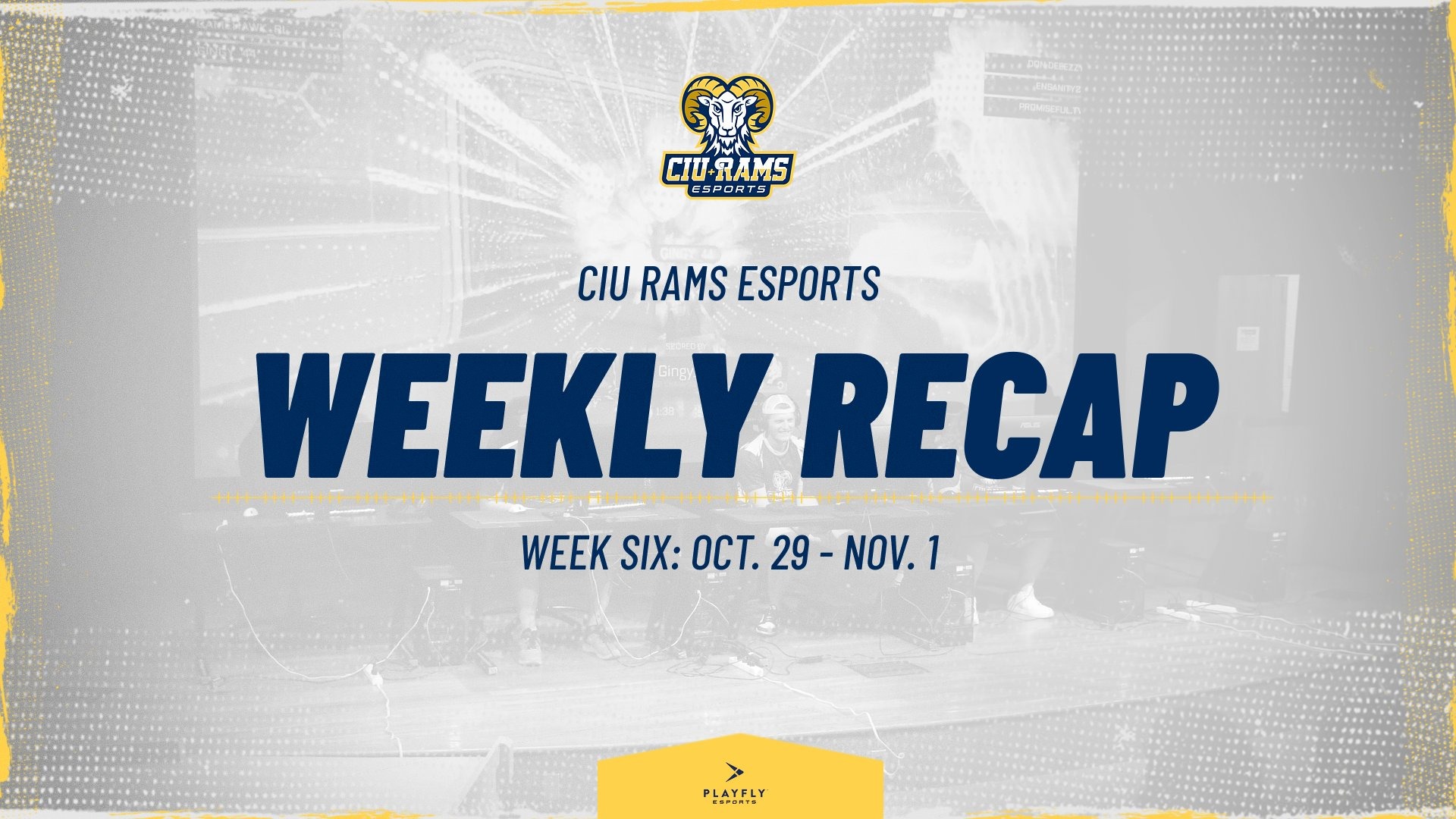 CIU Esports Weekly Recap Banner, Week 5: Oct. 28 - Nov. 1