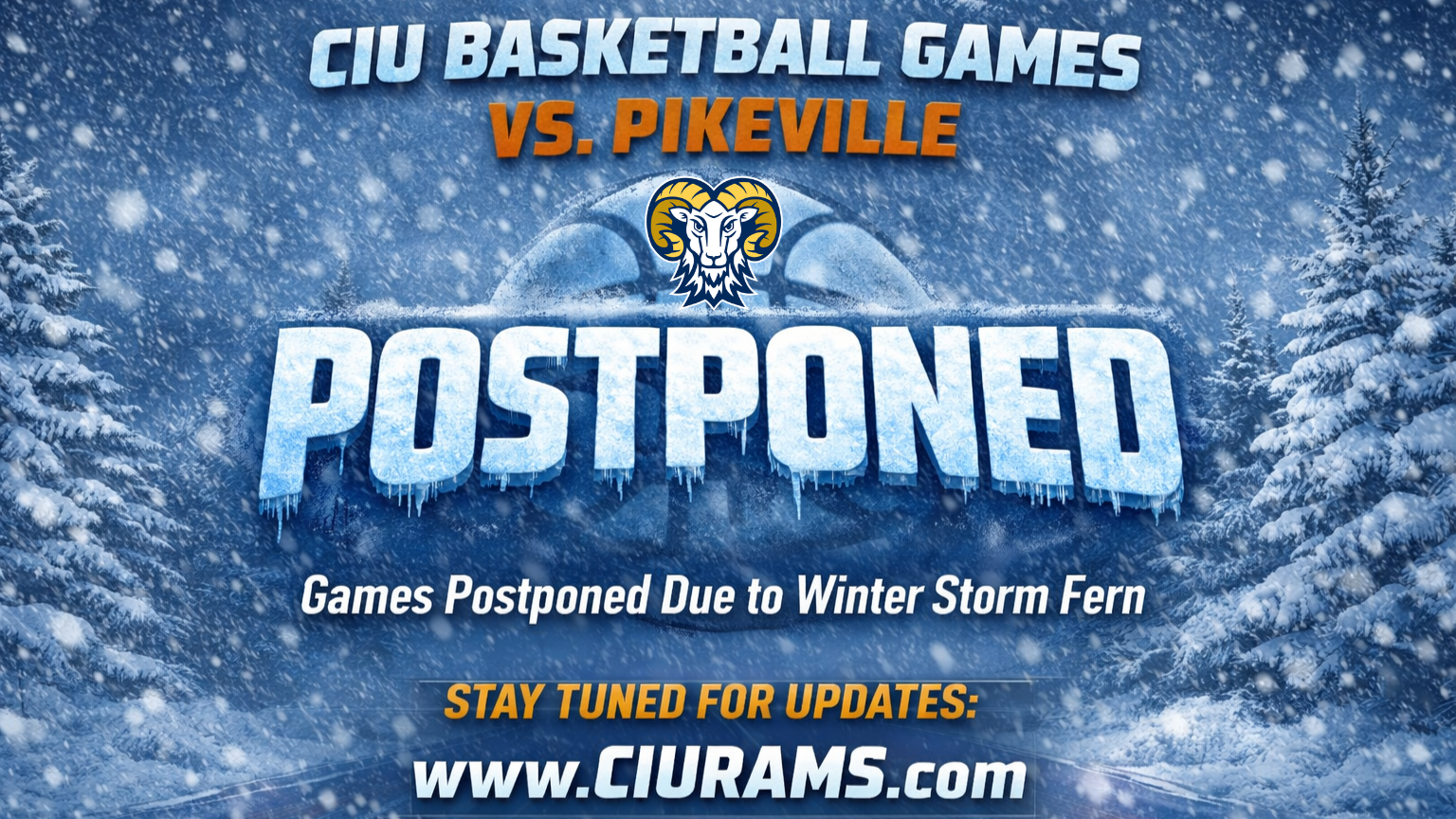 Wintry graphic that says CIU's basketball games on Saturday have been postponed 