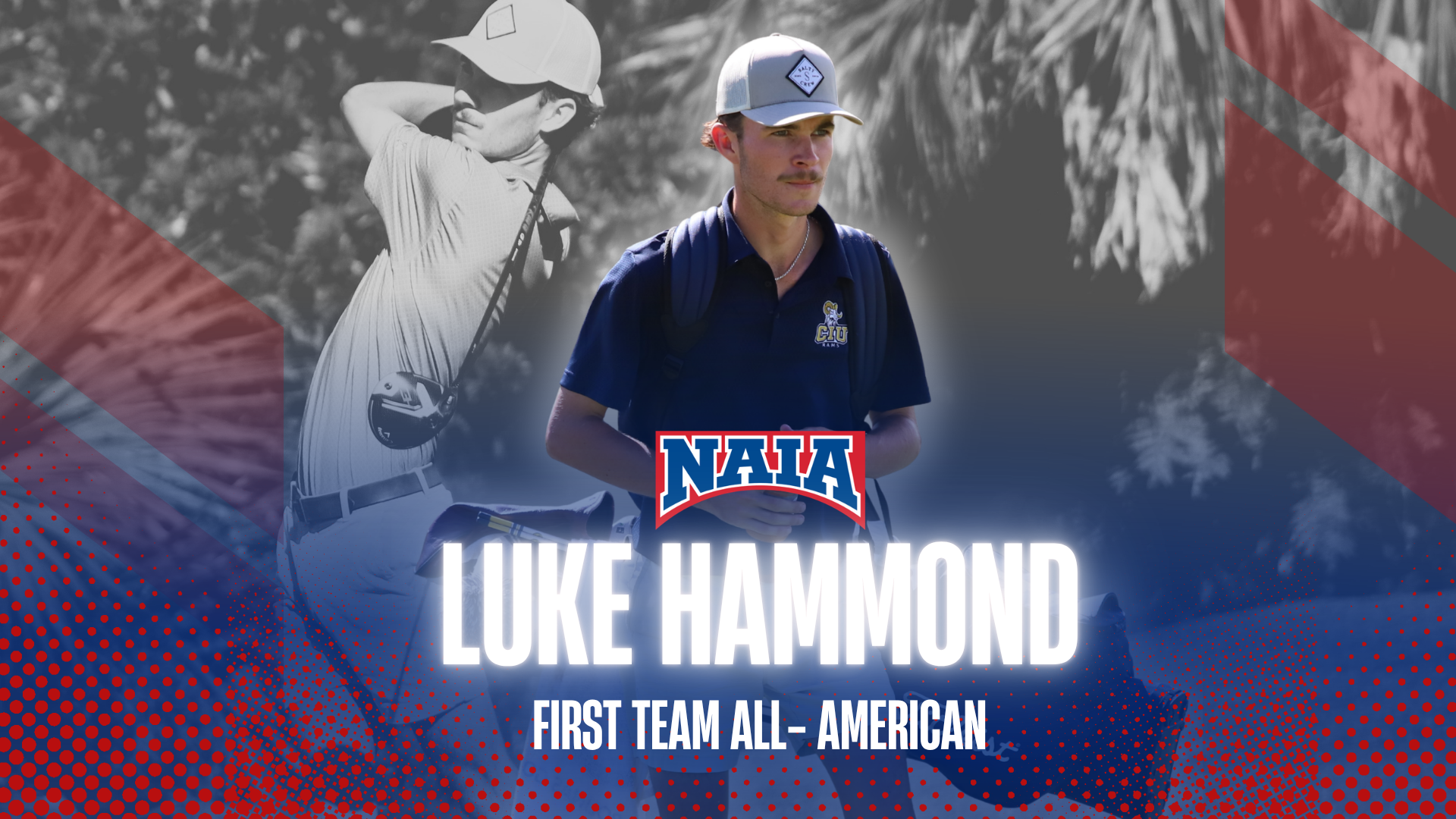 Header Graphic honoring CIU Golfer Luke Hammond as an NAIA All-American