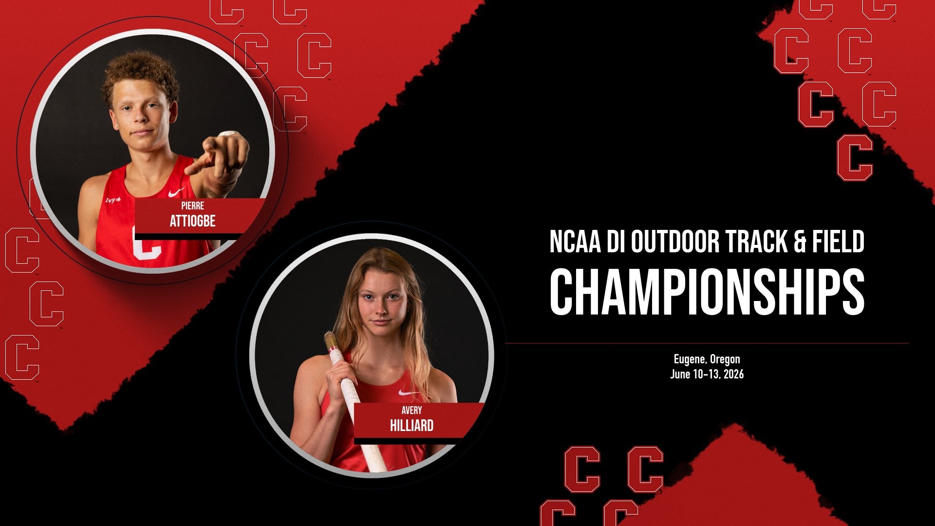 Graphic promoting the NCAA Division I Outdoor Track & Field Championships in Eugene, Oregon, June 10–13, 2026. Featured are Cornell juniors Pierre Attiogbe, shown in a running uniform pointing toward the camera, and Avery Hilliard, holding a pole vault pole. The championship title appears prominently on a red-and-black Cornell-themed background with multiple block 