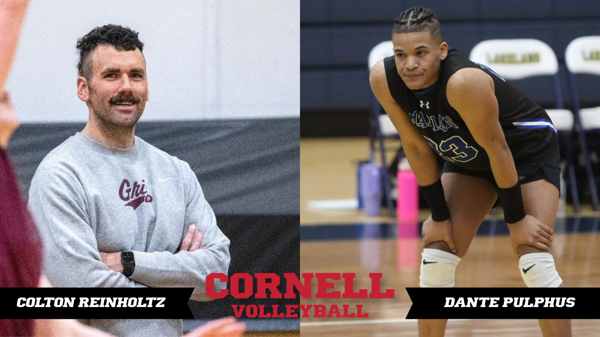 Announcement graphic introducing new Cornell volleyball assistant coaches Colton Reinholtz and Dante Pulphus. Reinholtz is pictured standing courtside in a gray sweatshirt, while Pulphus is shown in a volleyball uniform in a defensive ready position. The graphic is branded with Cornell Volleyball.
