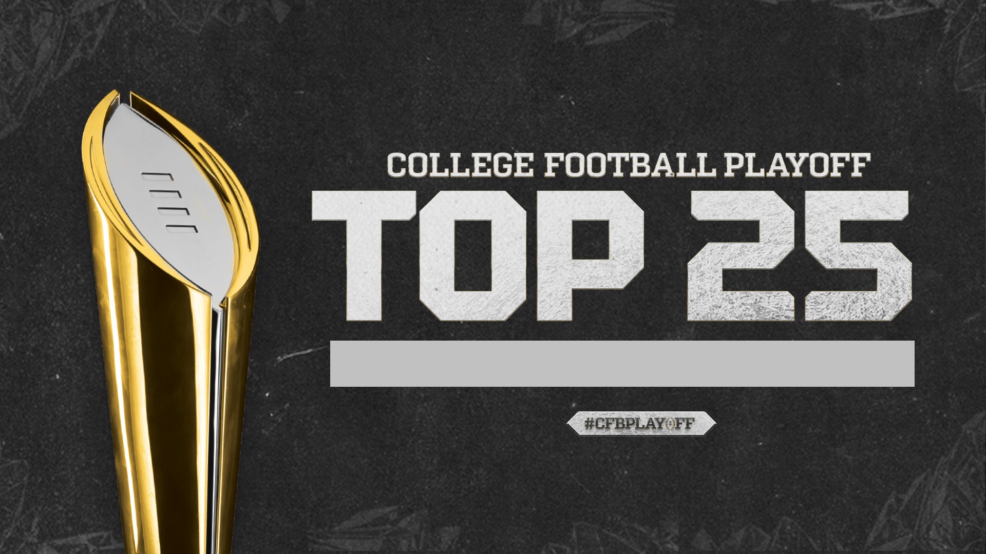 90th Cotton Bowl Classic CFP Top 25 Rankings Graphic