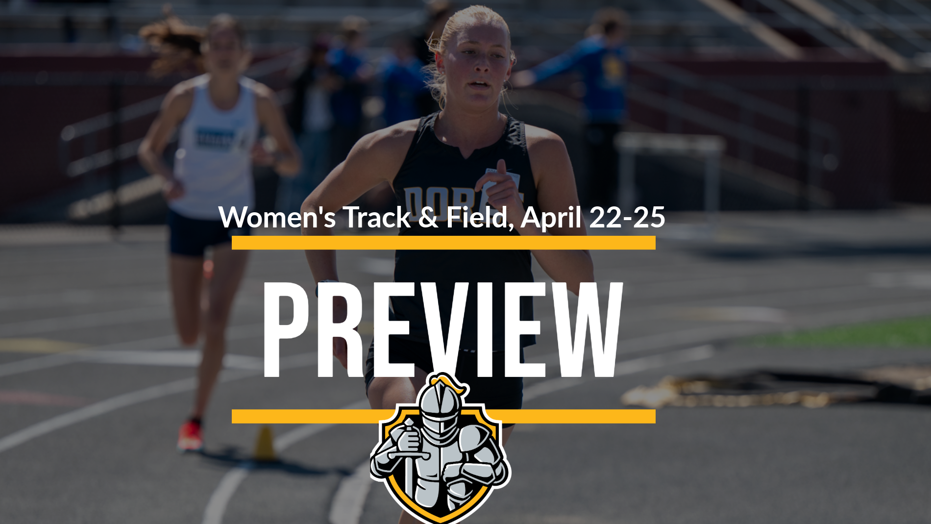 Women's Track and Field - Weekly Preview