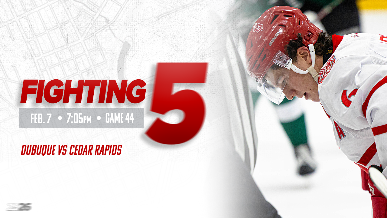 Fighting Five: Feb. 7 vs Cedar Rapids